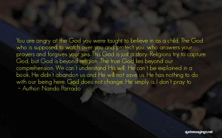 Our Need For God Quotes By Nando Parrado