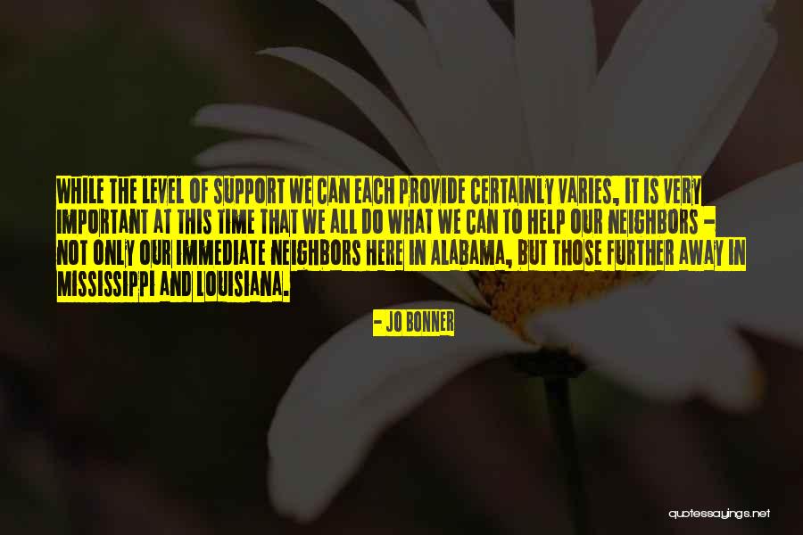Our Neighbors Quotes By Jo Bonner Our Neighbors Quotes By Jo Bonner