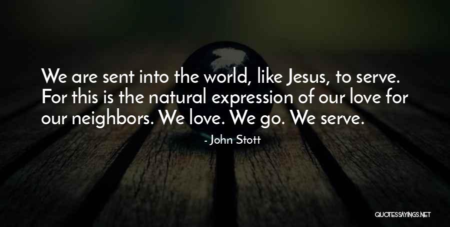 Our Neighbors Quotes By John Stott Our Neighbors Quotes By John Stott