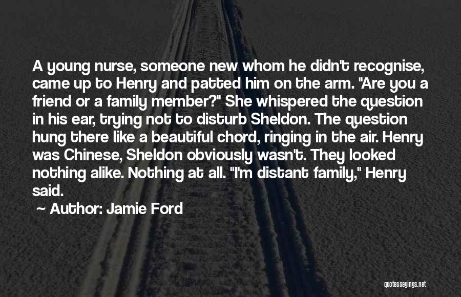 Our New Family Member Quotes By Jamie Ford