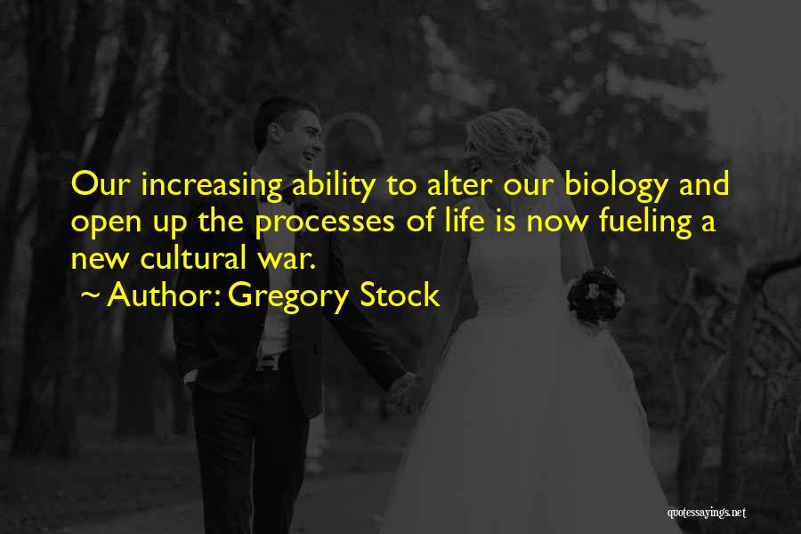 Our New Life Quotes By Gregory Stock