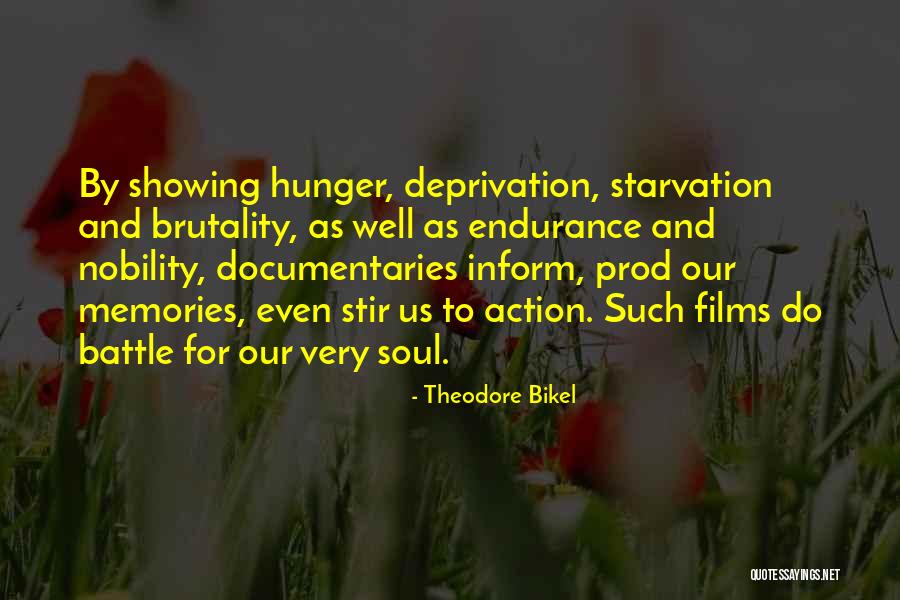 Our Nobility Quotes By Theodore Bikel Our Nobility Quotes By Theodore Bikel