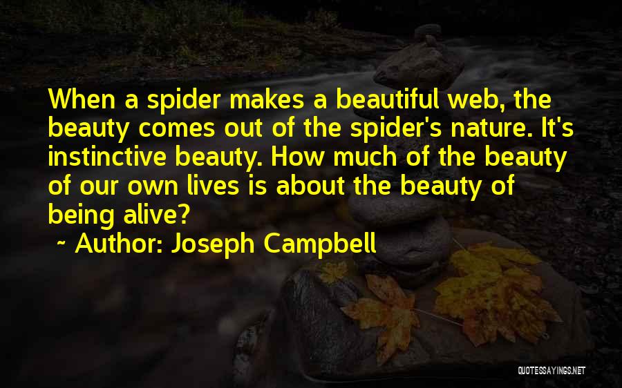 Our Own Beauty Quotes By Joseph Campbell