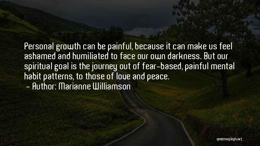 Our Own Journey Quotes By Marianne Williamson