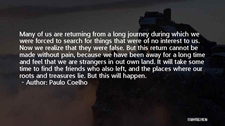 Our Own Journey Quotes By Paulo Coelho