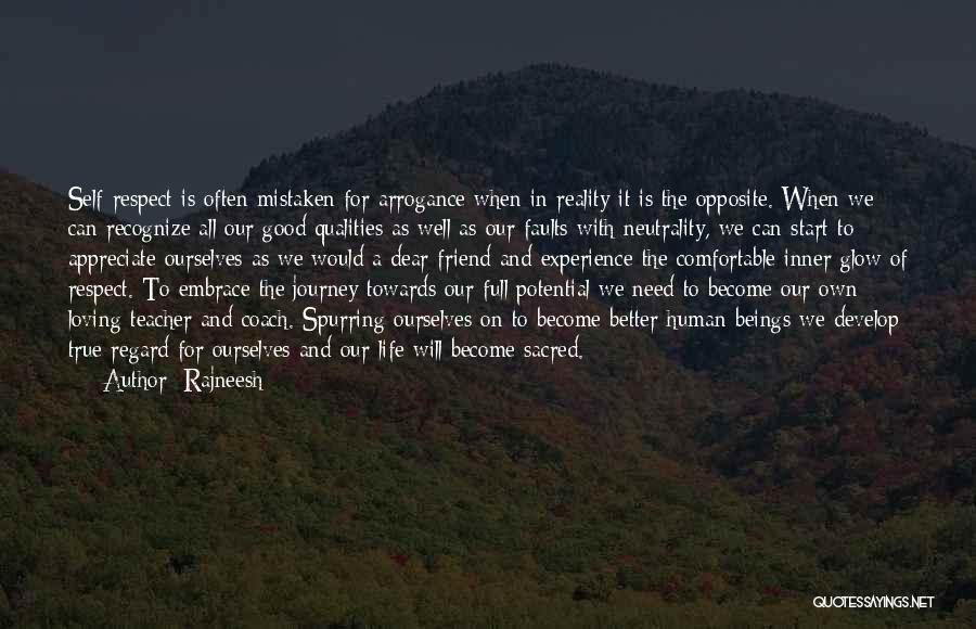 Our Own Journey Quotes By Rajneesh