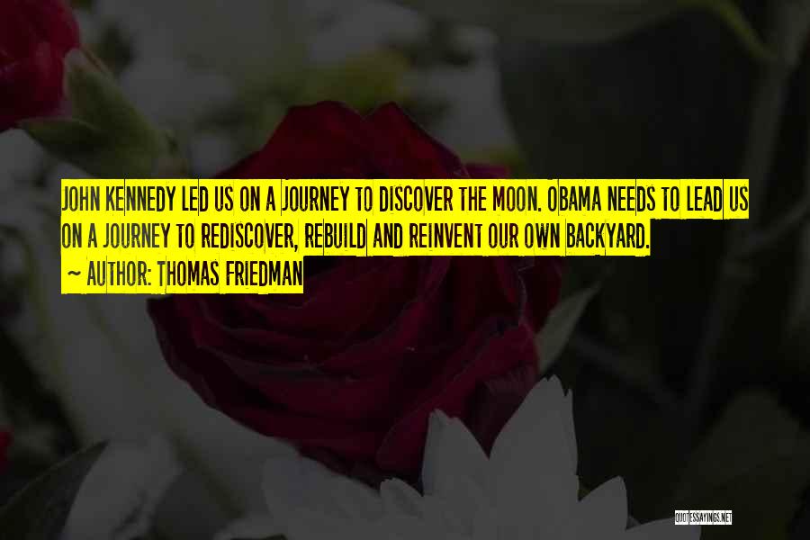 Our Own Journey Quotes By Thomas Friedman