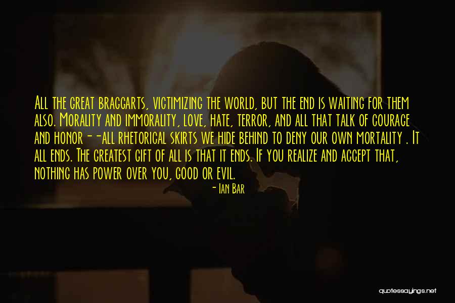 Our Own Mortality Quotes By Ian Bar Our Own Mortality Quotes By Ian Bar