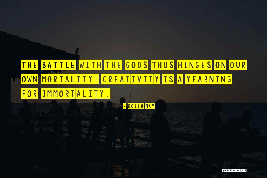 Our Own Mortality Quotes By Rollo May Our Own Mortality Quotes By Rollo May
