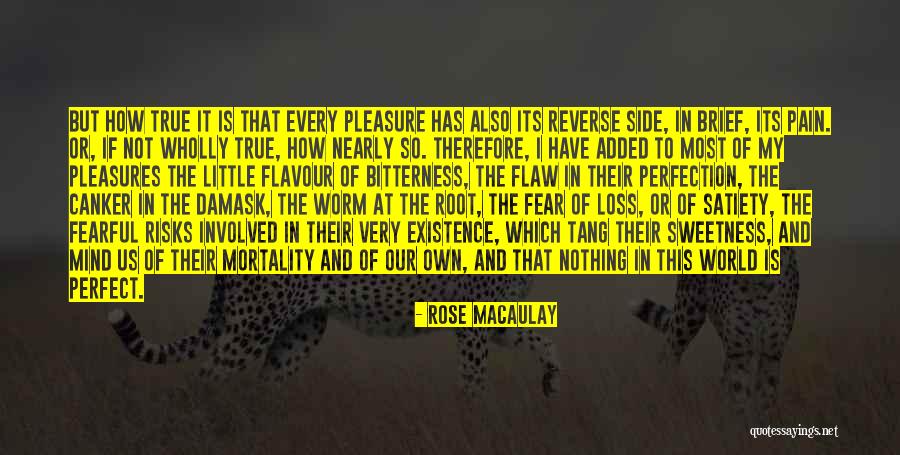 Our Own Mortality Quotes By Rose Macaulay