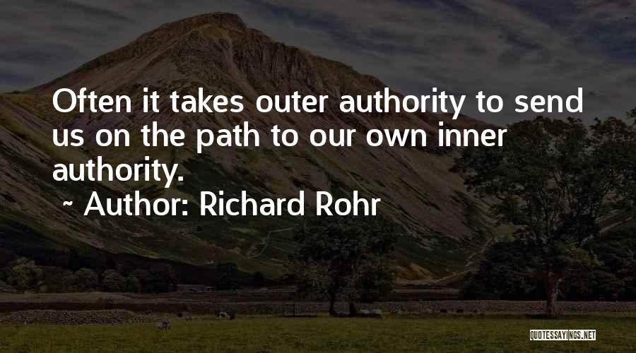 Our Own Path Quotes By Richard Rohr