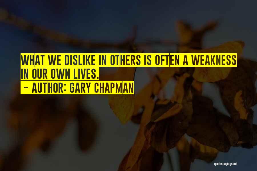 Our Own Quotes By Gary Chapman