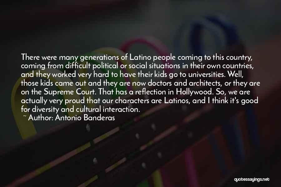 Our Own Reflection Quotes By Antonio Banderas