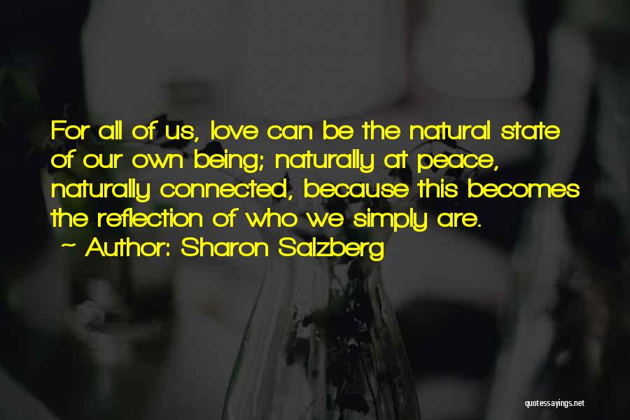 Our Own Reflection Quotes By Sharon Salzberg