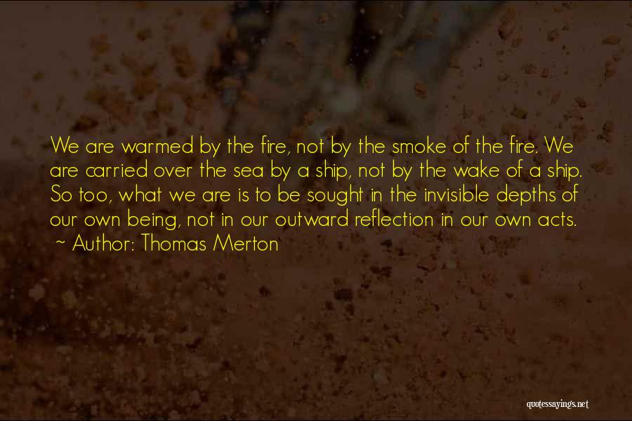 Our Own Reflection Quotes By Thomas Merton