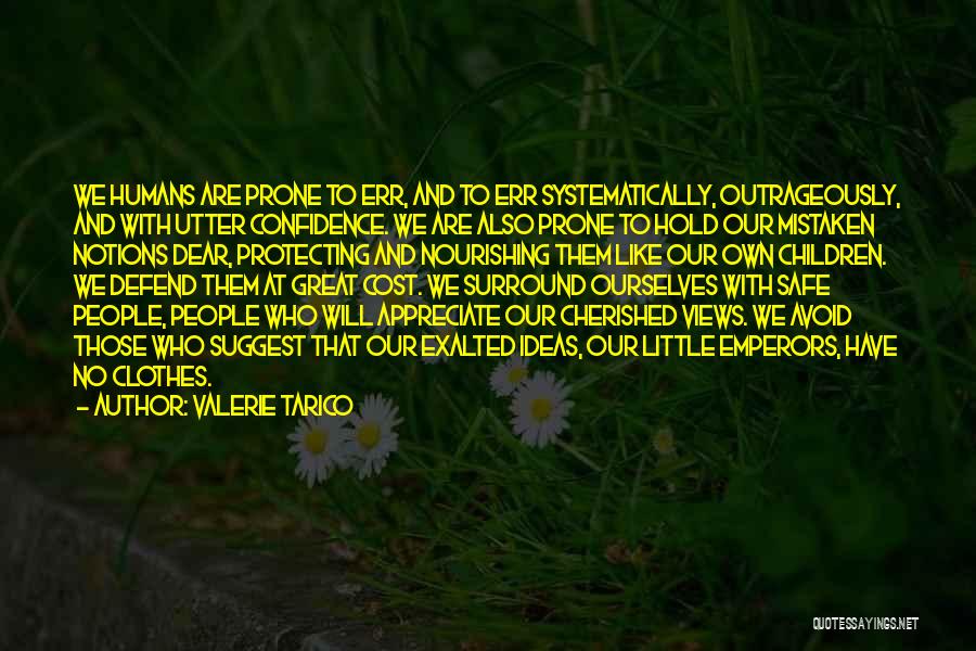 Our Own Reflection Quotes By Valerie Tarico