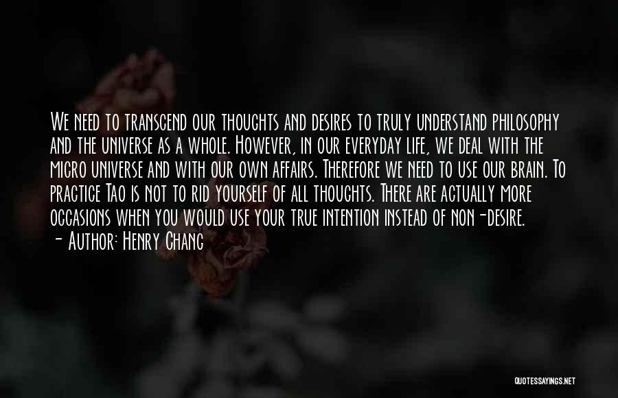 Our Own Thoughts Quotes By Henry Chang