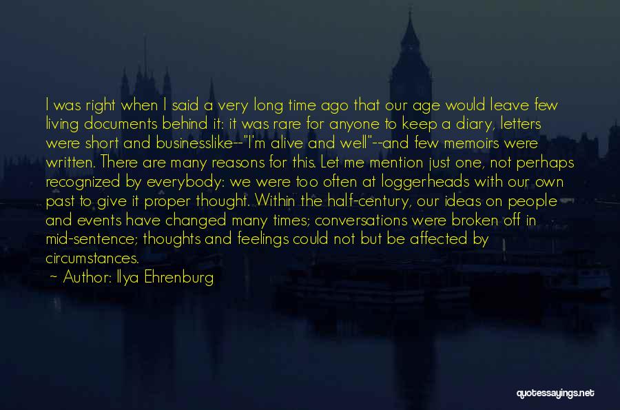 Our Own Thoughts Quotes By Ilya Ehrenburg