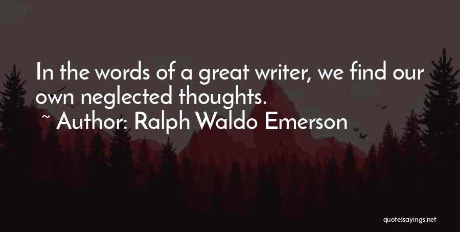 Our Own Thoughts Quotes By Ralph Waldo Emerson