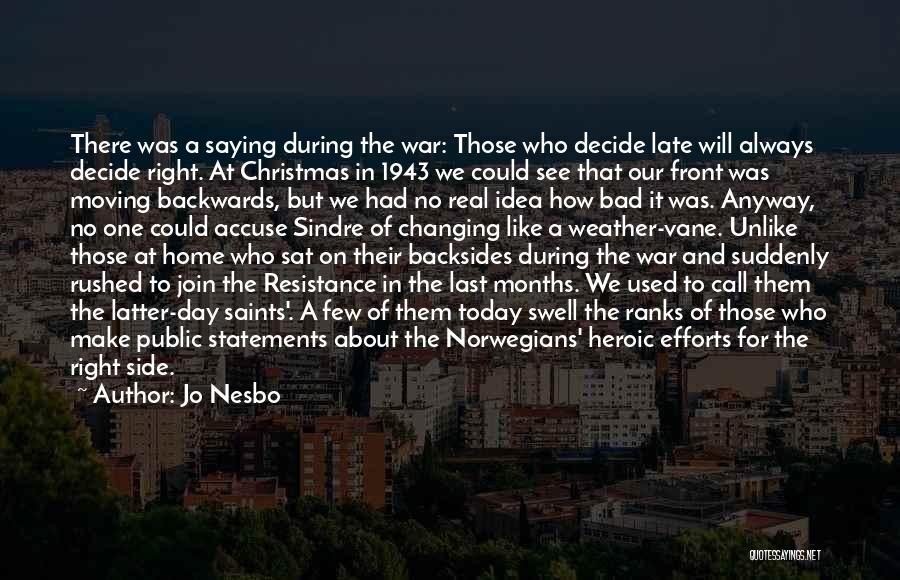 Our Past And Moving On Quotes By Jo Nesbo