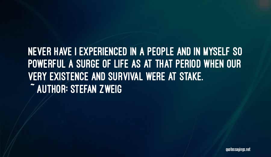 Our People Quotes By Stefan Zweig