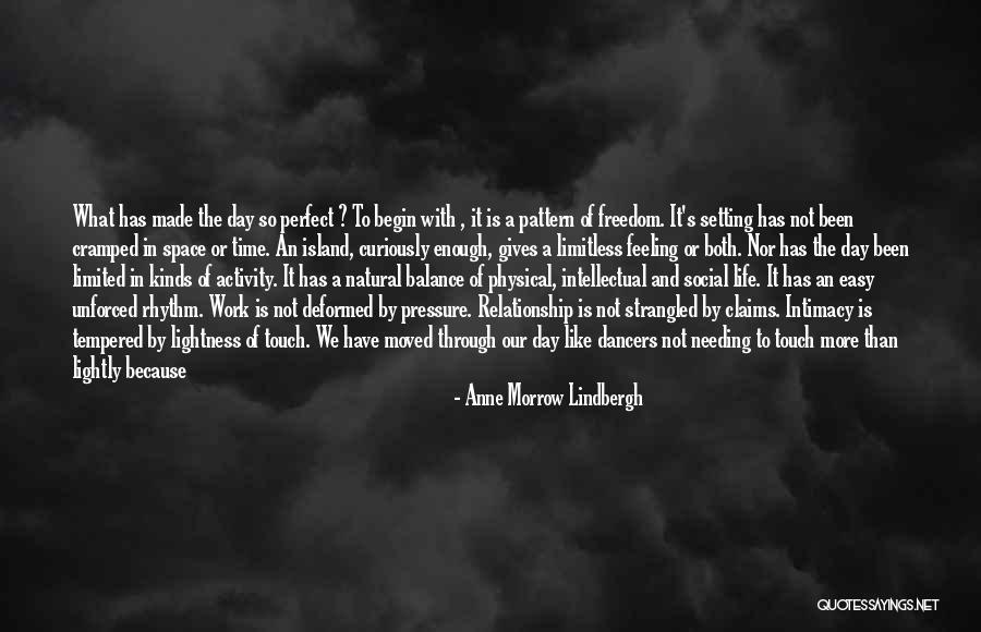 Our Perfect Relationship Quotes By Anne Morrow Lindbergh