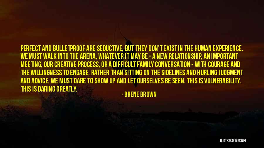 Our Perfect Relationship Quotes By Brene Brown