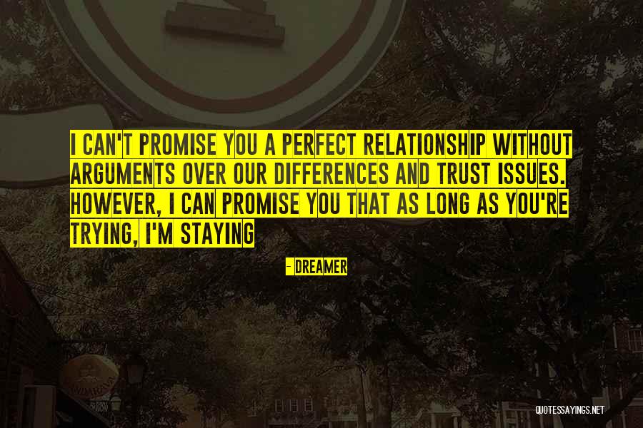 Our Perfect Relationship Quotes By Dreamer