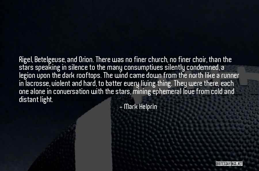 Our Place In The Universe Quotes By Mark Helprin Our Place In The Universe Quotes By Mark Helprin