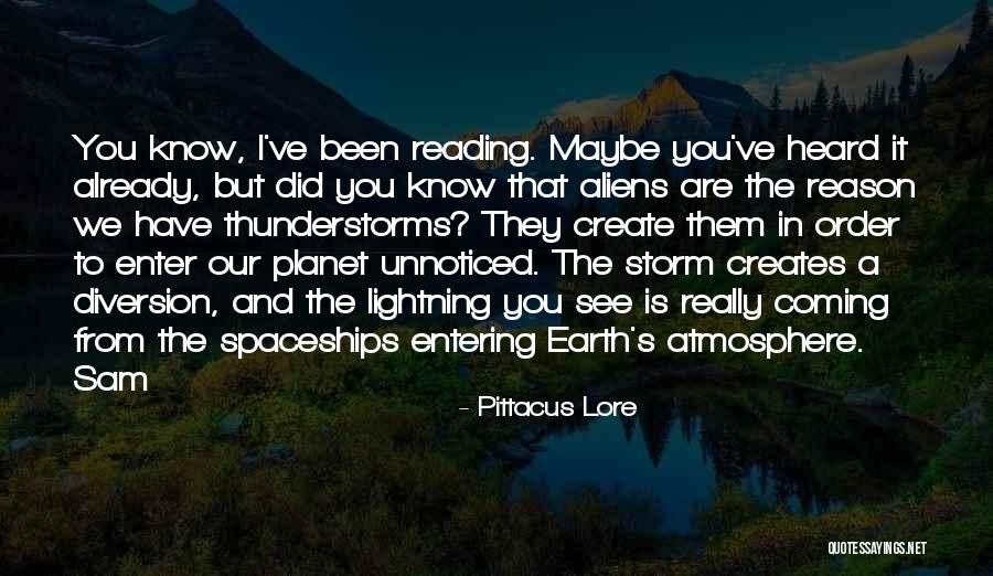 Our Planet Earth Quotes By Pittacus Lore