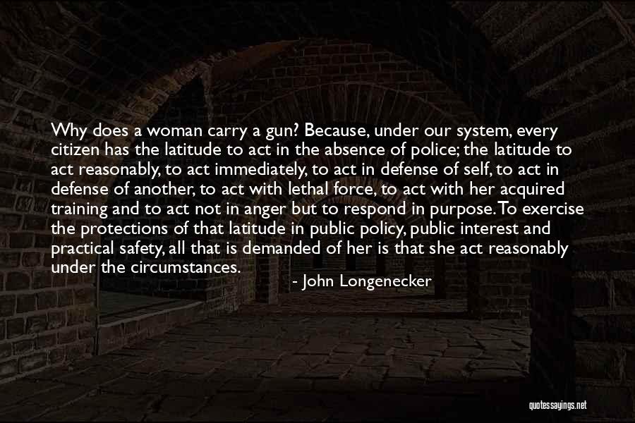 Our Public Safety Quotes By John Longenecker Our Public Safety Quotes By John Longenecker