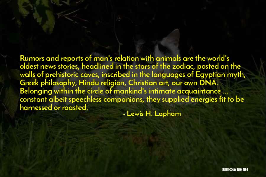 Our Relation To The World Quotes By Lewis H. Lapham Our Relation To The World Quotes By Lewis H. Lapham
