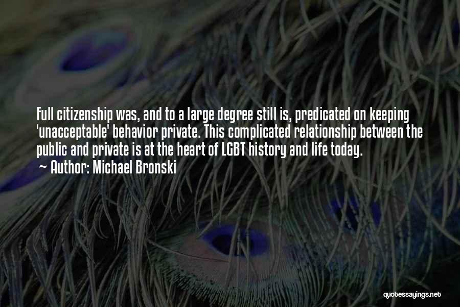 Our Relationship Is Private Quotes By Michael Bronski Our Relationship Is Private Quotes By Michael Bronski