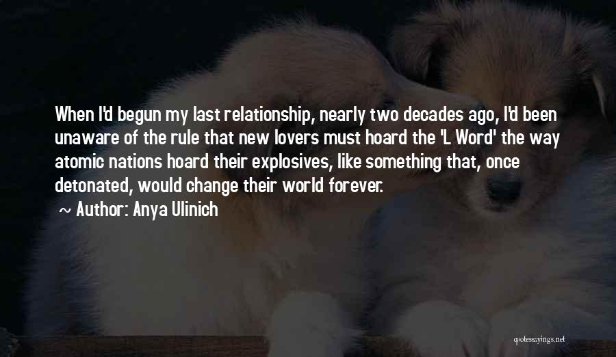 Our Relationship Will Last Forever Quotes By Anya Ulinich