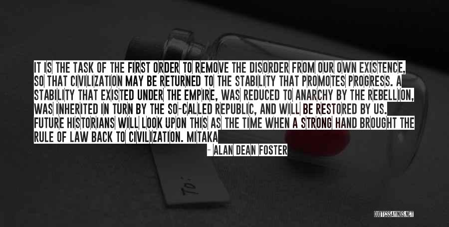 Our Republic Quotes By Alan Dean Foster Our Republic Quotes By Alan Dean Foster