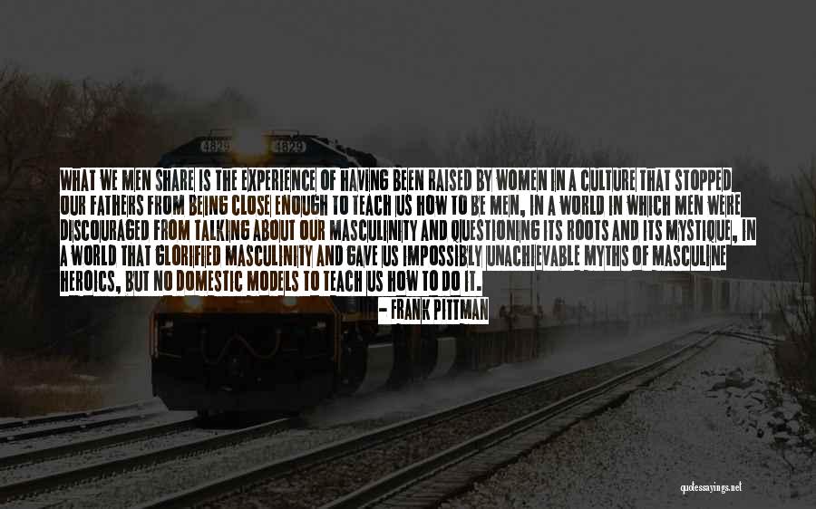 Our Roots Quotes By Frank Pittman Our Roots Quotes By Frank Pittman