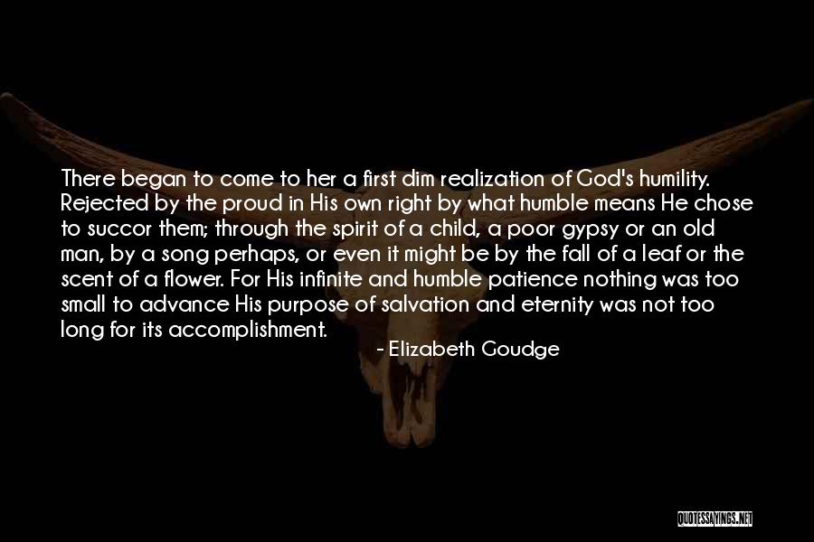 Our Salvation Began Quotes By Elizabeth Goudge Our Salvation Began Quotes By Elizabeth Goudge