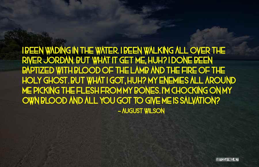 Our Salvation Is In His Blood Quotes By August Wilson Our Salvation Is In His Blood Quotes By August Wilson