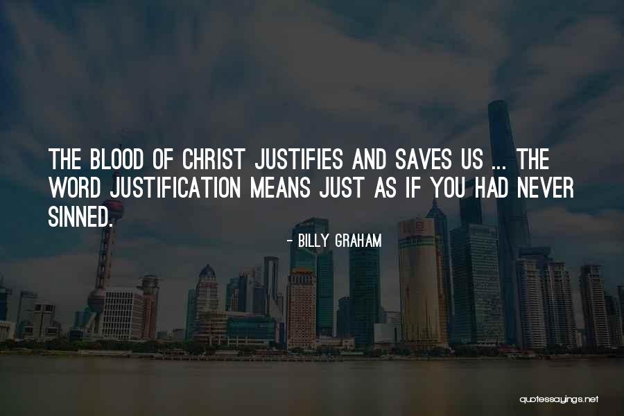 Our Salvation Is In His Blood Quotes By Billy Graham Our Salvation Is In His Blood Quotes By Billy Graham