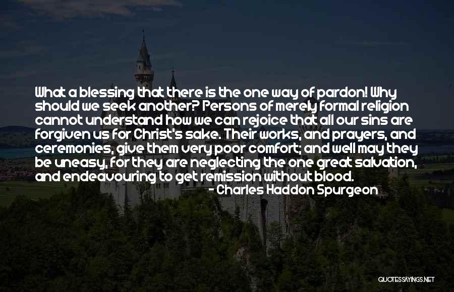 Our Salvation Is In His Blood Quotes By Charles Haddon Spurgeon Our Salvation Is In His Blood Quotes By Charles Haddon Spurgeon