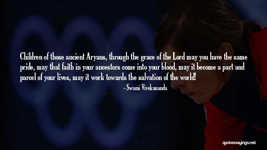 Our Salvation Is In His Blood Quotes By Swami Vivekananda Our Salvation Is In His Blood Quotes By Swami Vivekananda