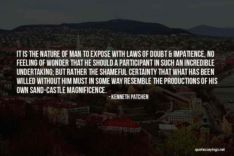 Our Sand Castle Quotes By Kenneth Patchen Our Sand Castle Quotes By Kenneth Patchen
