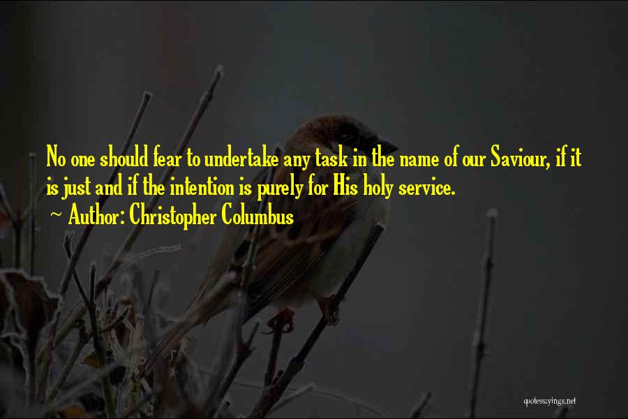 Our Saviour Quotes By Christopher Columbus