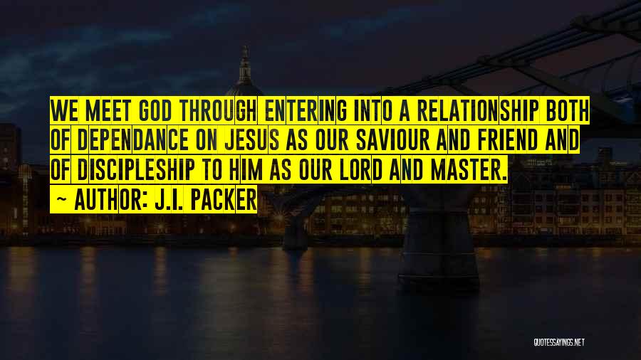 Our Saviour Quotes By J.I. Packer