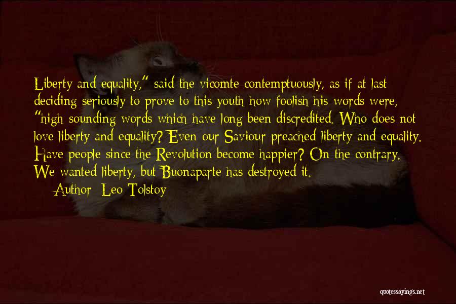 Our Saviour Quotes By Leo Tolstoy