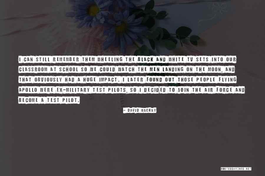 Our School Quotes By David Mackay Our School Quotes By David Mackay