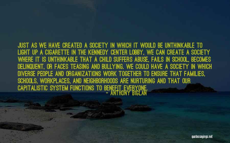 Our School System Quotes By Anthony Biglan Our School System Quotes By Anthony Biglan