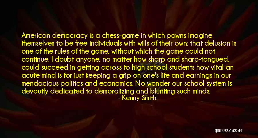 Our School System Quotes By Kenny Smith