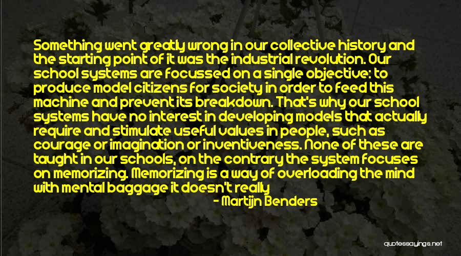 Our School System Quotes By Martijn Benders Our School System Quotes By Martijn Benders