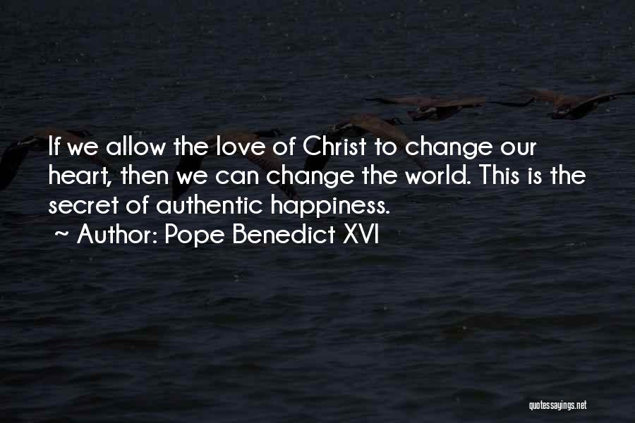 Our Secret Love Quotes By Pope Benedict XVI